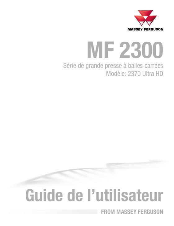 AGCO 2370 Ultra HD Baler (ultra high density, non-CE) Operator Manual 700742110D French