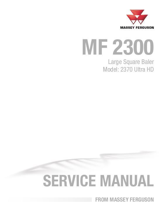 AGCO 2370 Ultra HD Baler (ultra high density) (packet) Service Manual 4283615M3 English