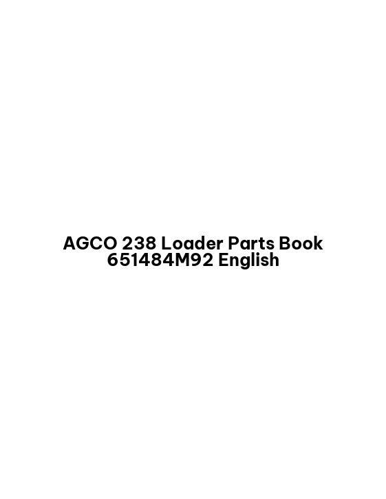 AGCO 238 Loader Parts Book 651484M92 English