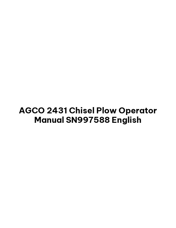 AGCO 2431 Chisel Plow Operator Manual SN997588 English