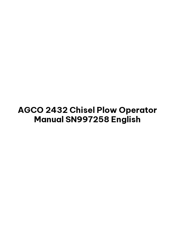 AGCO 2432 Chisel Plow Operator Manual SN997258 English