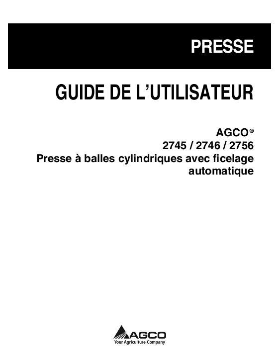 AGCO 2745 2746 2756 Round Baler Operator Manual 700734354D French