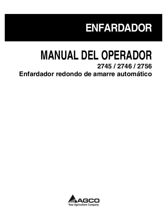 AGCO 2745 2746 2756 Round Baler Operator Manual 700734355D Spanish