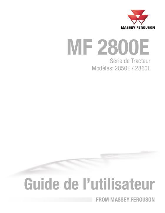 AGCO 2850E 2860E Compact Tractor Operator Manual ACX289198A French