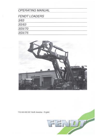 AGCO 3 63 3S 63 3SX 70 3SX 75 Loader Operator Manual 72435826 English