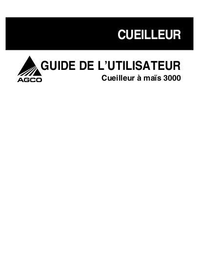 AGCO 3000 Corn Header (eff sn 'HP', 2005) Operator Manual 700728393C French