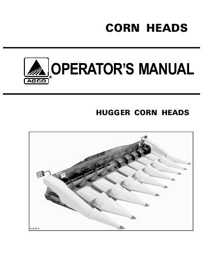 AGCO 3000 Hugger Corn Head (plastic dividers, eff sn 25001) Operator Manual 71390987B English