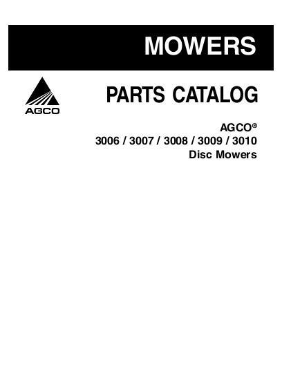 AGCO 3006 3007 3008 3009 3010 Disc Mower Parts Book 700730139B English