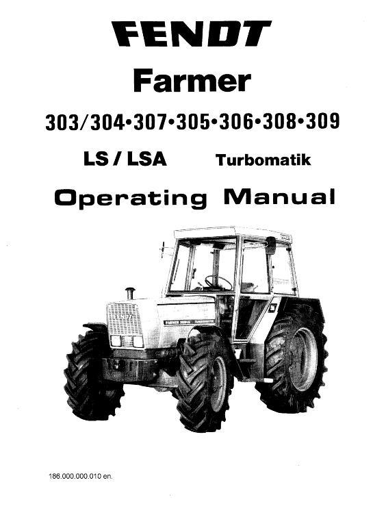 AGCO 303 304 305 306 307 308 309 Farmer Tractor (LS-LSA) Operator Manual 72425381 English