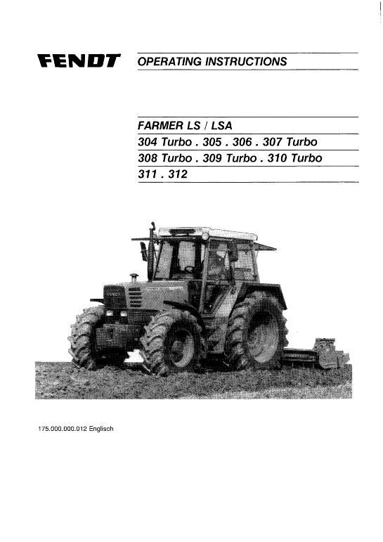 AGCO 304 305 306 307 308 309 310 311 312 Farmer Tractor (LS-LSA) Operator Manual 72415240 English