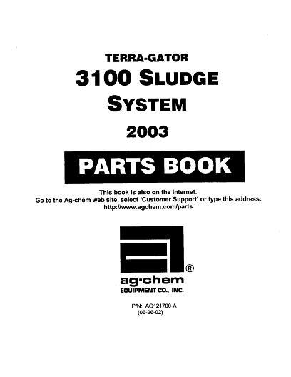 AGCO 3100 Gallon 3104 TerraGator (sludge system, 2003) Parts Book AG121700 English