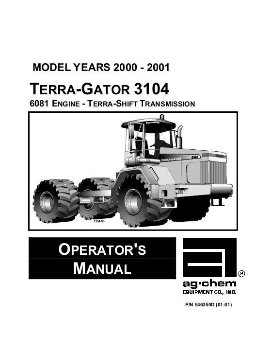 AGCO 3104 TerraGator (chassis, 6081 engine, Terra-Shift, 2000-01) Operator Manual AG546350D English