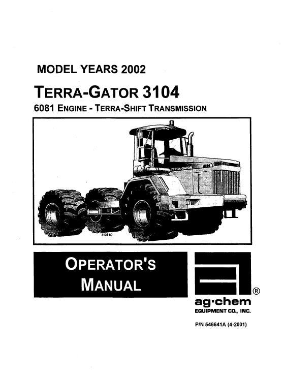 AGCO 3104 TerraGator (chassis, 6081 engine, Terra-Shift trans, 2002) Operator Manual AG546641A English
