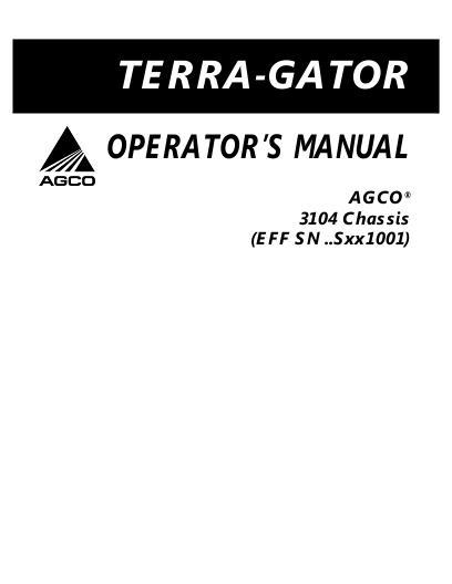 AGCO 3104 TerraGator (chassis, eff sn Sxxx1001, 2007) Operator Manual 507406D1 English