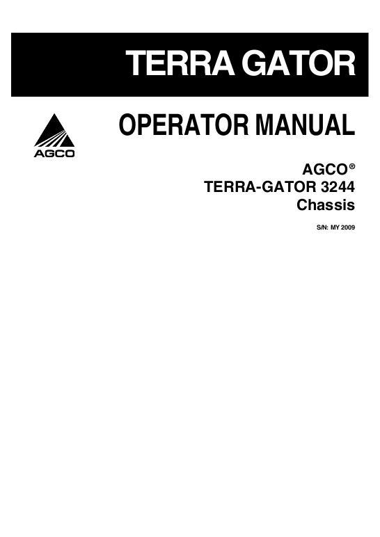 AGCO 3244 TerraGator (chassis, eff sn Uxxx1001, 2009) Operator Manual AG617718C English