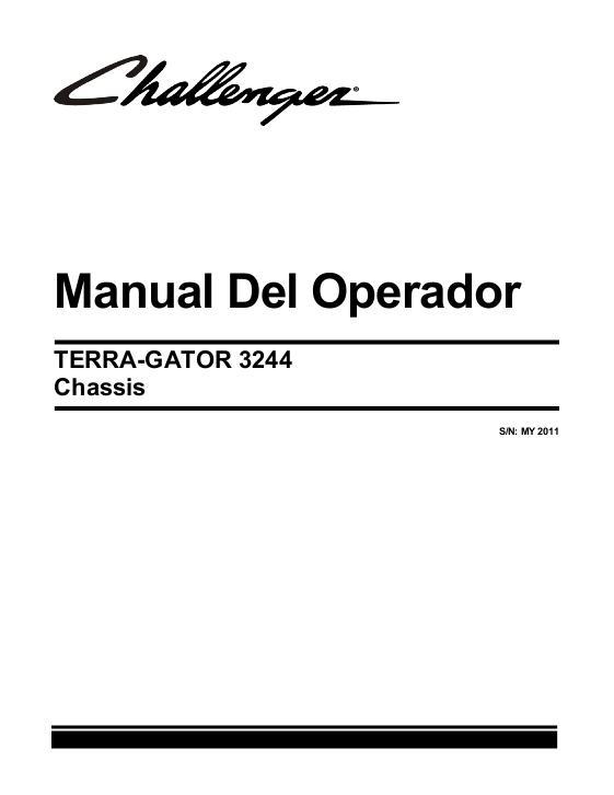 AGCO 3244 TerraGator (chassis, eff sn Wxxx1001, 2011) Operator Manual AG637224 Spanish