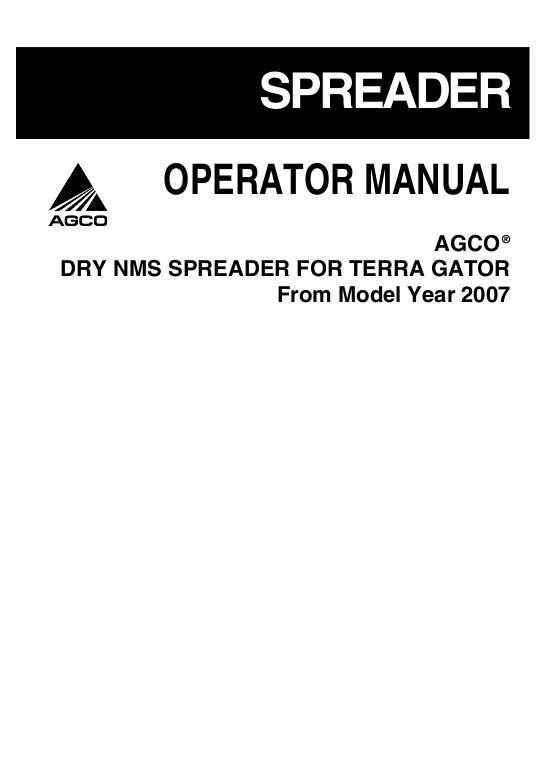 AGCO 3244 TerraGator (dry NMS spreader, eff sn Sxxx1001, 2007) Operator Manual AG621622B English