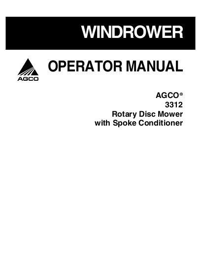AGCO 3312 Mower Conditioner (spoke) Operator Manual 700729092A English 1 AGCO 3312 Mower Conditioner (spoke) Operator Manual 700729092A English