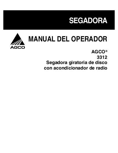 AGCO 3312 Rotary Disc Mower w Spoke Cond. Operator Manual 700729216A Spanish