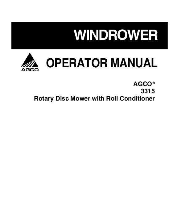 AGCO 3315 Mower Conditioner (roller) Operator Manual 700729539C English 1 AGCO 3315 Mower Conditioner (roller) Operator Manual 700729539C English