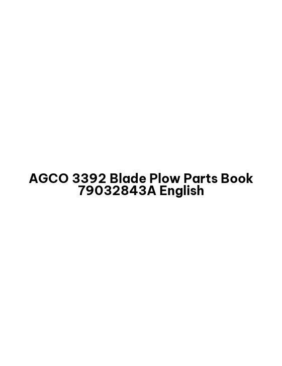 AGCO 3392 Blade Plow Parts Book 79032843A English