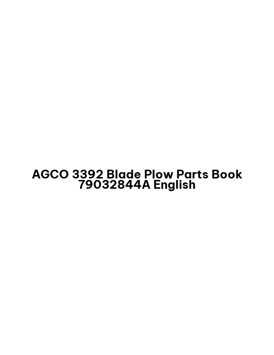 AGCO 3392 Blade Plow Parts Book 79032844A English