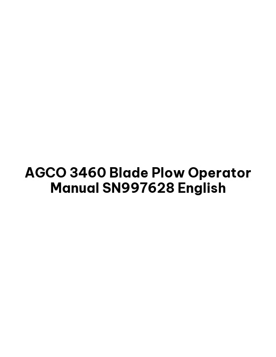 AGCO 3460 Blade Plow Operator Manual SN997628 English