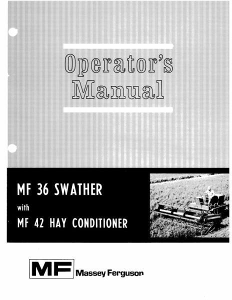 AGCO 36 Swather (with model 44 hay conditioner) Operator Manual 690933M5 English 1 AGCO 36 Swather (with model 44 hay conditioner) Operator Manual 690933M5 English