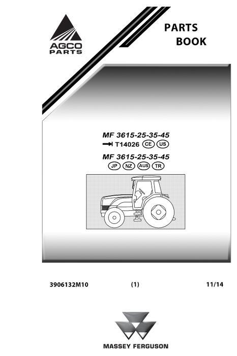 AGCO 3615 3625 3635 3645 Tractor (tier 2, prior to sn T14027) Parts Book 3906132M10 English