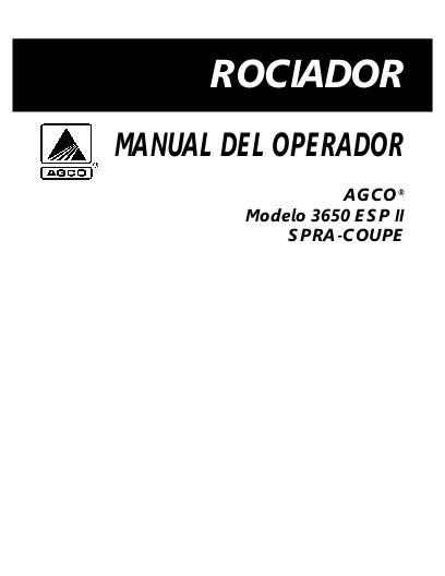 AGCO 3650 ESP II Operator Manual AG330643 Spanish 1 AGCO 3650 ESP II Operator Manual AG330643 Spanish