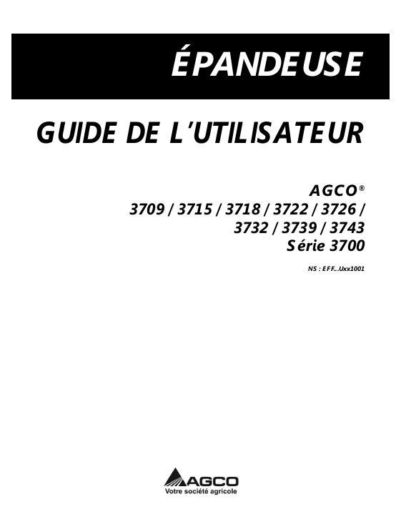 AGCO 3700 Series Manure Spreader Operator Manual 552574D1C French 1 AGCO 3700 Series Manure Spreader Operator Manual 552574D1C French