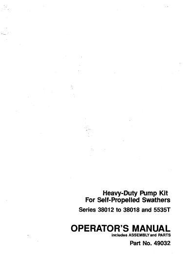 AGCO 38012 - 38018 Series 5535T Swather (heavy duty pump kit) Operator Manual 49032 English