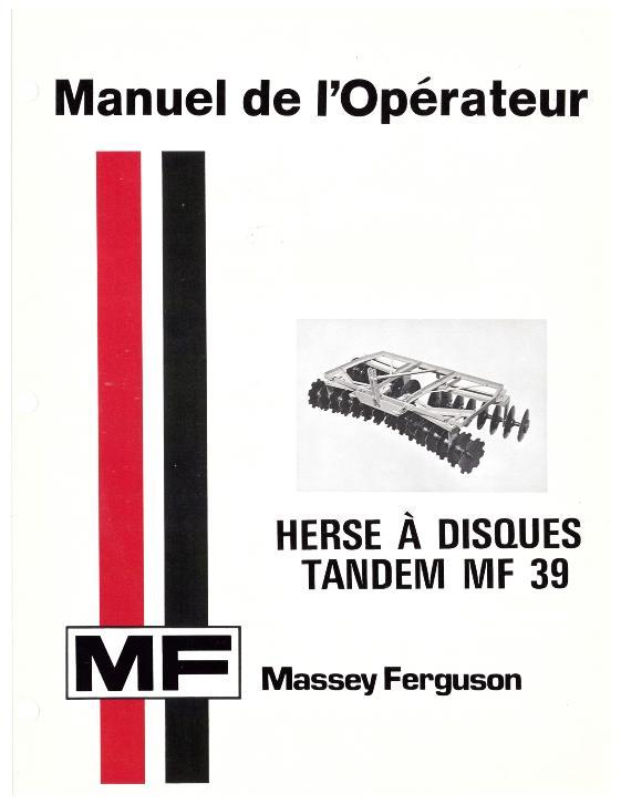 AGCO 39 Disc Harrow (tandem) Operator Manual 690464F4 French 1 AGCO 39 Disc Harrow (tandem) Operator Manual 690464F4 French