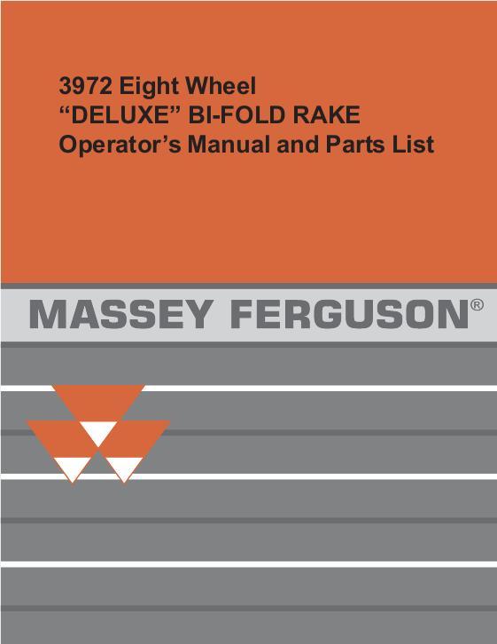 AGCO 3972 Bi-fold Rake (8 wheel, deluxe) Operator Manual 700004296A English 1 AGCO 3972 Bi-fold Rake (8 wheel, deluxe) Operator Manual 700004296A English