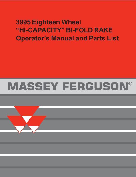 AGCO 3995 Bi-Fold Rake (18 wheel, Hi-Capacity) Operator Manual 700004276A English 1 AGCO 3995 Bi-Fold Rake (18 wheel, Hi-Capacity) Operator Manual 700004276A English