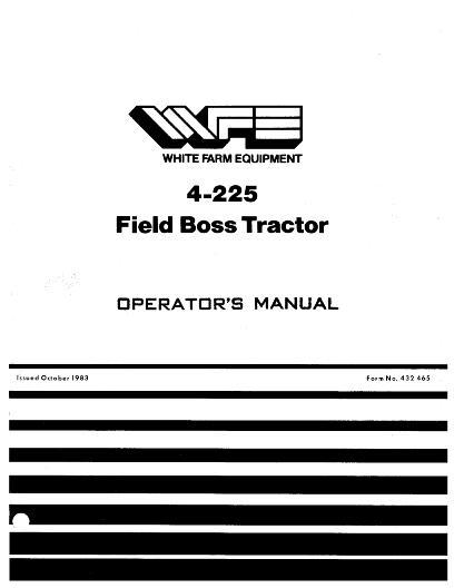 AGCO 4-225 Field Boss Tractor Operator Manual 432465 English 1 AGCO 4-225 Field Boss Tractor Operator Manual 432465 English