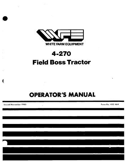 AGCO 4-270 Field Boss Tractor Operator Manual 432464 English 1 AGCO 4-270 Field Boss Tractor Operator Manual 432464 English