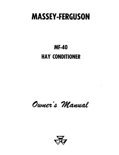 AGCO 40 Conditioner Operator Manual 690556M1 English 1 AGCO 40 Conditioner Operator Manual 690556M1 English