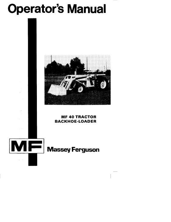 AGCO 40 Tractor Tractor Loader Tractor Loader Backhoe Operator Manual 1448086M5 English 1 AGCO 40 Tractor Tractor Loader Tractor Loader Backhoe Operator Manual 1448086M5 English