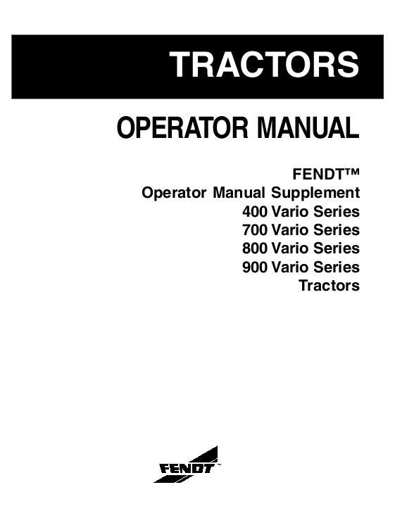 AGCO 400 700 800 900 Series Tractor (Fendias X13 supplement) Operator Manual 72451532 English 1 AGCO 400 700 800 900 Series Tractor (Fendias X13 supplement) Operator Manual 72451532 English