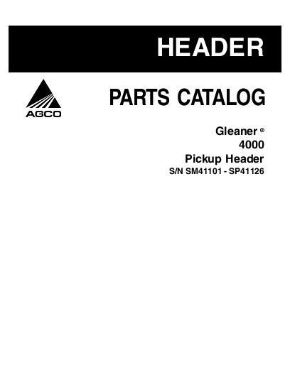 AGCO 4000 Pickup Header (sn SM41101-SP41126, 2003-05) Parts Book 79021714C English
