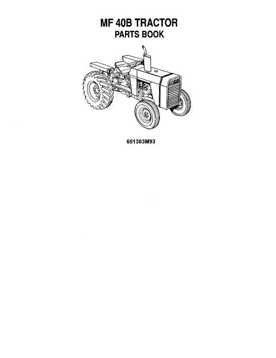 AGCO 40B Tractor Utility Tractor Parts Book 651383M93 Multiple