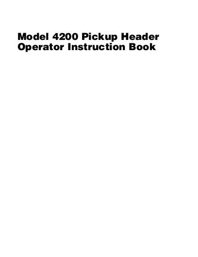 AGCO 4200 Pickup Header (eff sn SP41501) Operator Manual 79023668A English 1 AGCO 4200 Pickup Header (eff sn SP41501) Operator Manual 79023668A English