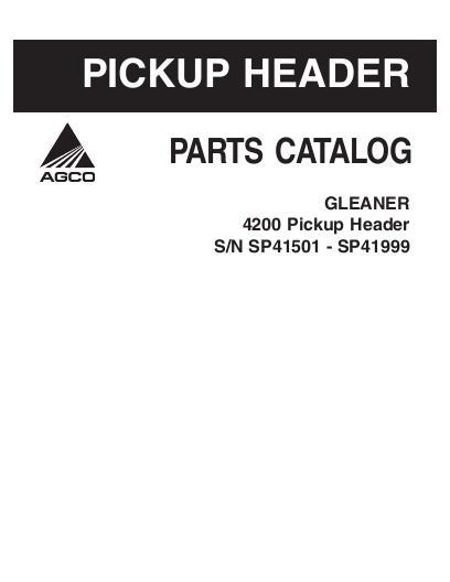 AGCO 4200 Pickup Header (sn SP41501-SP41999, 2005) Parts Book 79023779B English