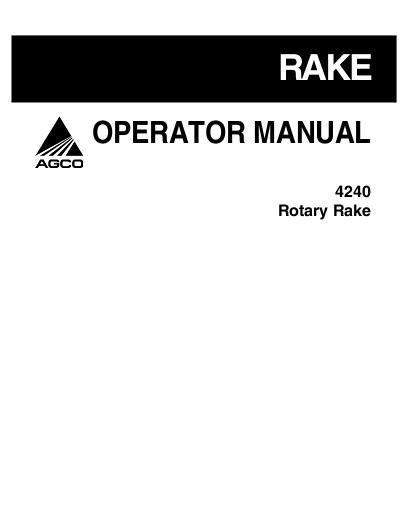 AGCO 4240 Tedder (pull type & 3 point) Operator Manual 700730340A English 1 AGCO 4240 Tedder (pull type & 3 point) Operator Manual 700730340A English
