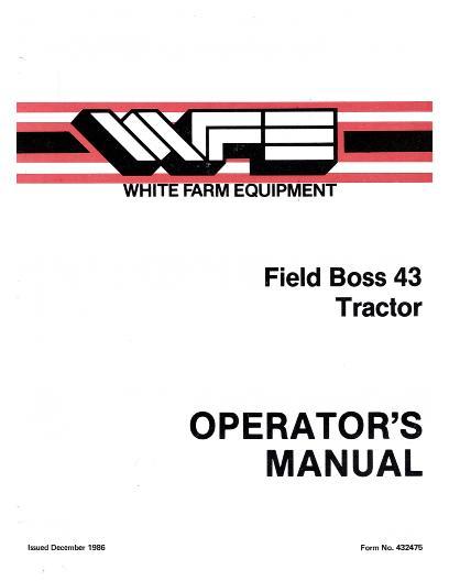 AGCO 43 Tractor (Field Boss) Operator Manual 432475 English 1 AGCO 43 Tractor (Field Boss) Operator Manual 432475 English