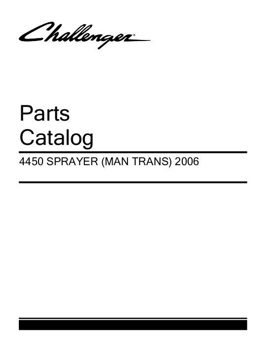 AGCO 4450 Sprayer (man trans, eff sn Rxxx1001, 2006) Parts Book 503987D1E English
