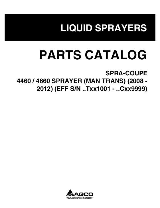 AGCO 4460 4660 Sprayer (manual transmission, 2008-12) Parts Book 518481D1E English