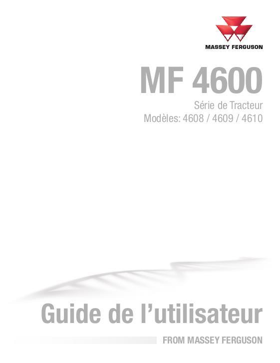 AGCO 4608 4609 4610 Utility Tractor Operator Manual 4283495M5 French 1 AGCO 4608 4609 4610 Utility Tractor Operator Manual 4283495M5 French
