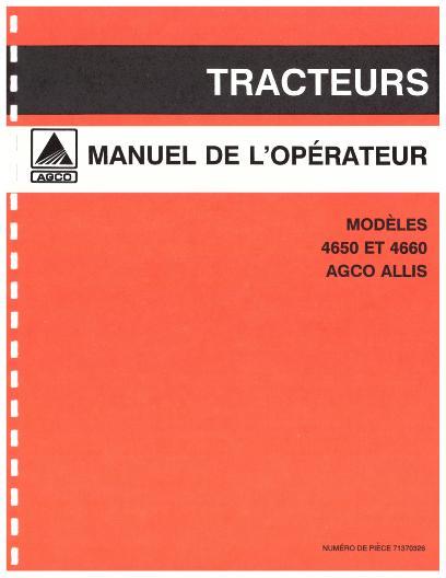 AGCO 4650 4660 Tractor Operator Manual 71370326 French 1 AGCO 4650 4660 Tractor Operator Manual 71370326 French